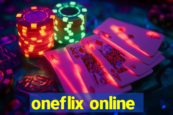 oneflix online