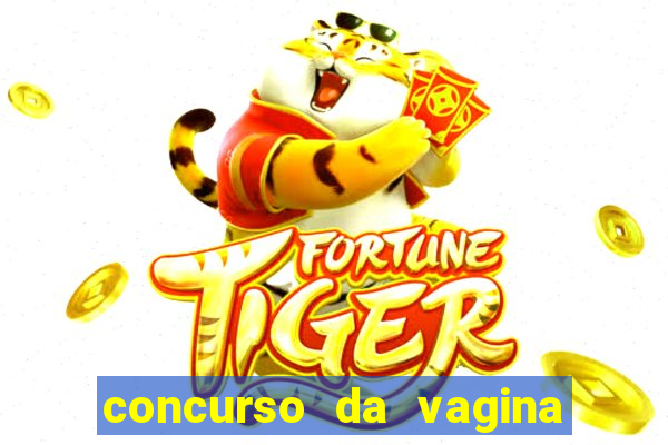 concurso da vagina mais bonita do brasil