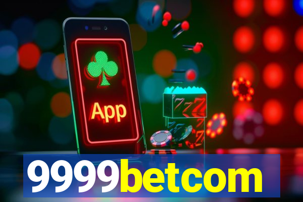 9999betcom