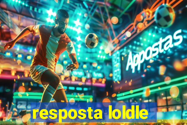 resposta loldle