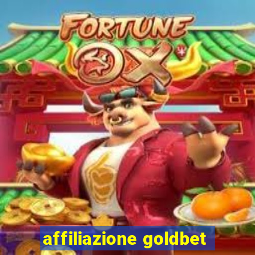 affiliazione goldbet