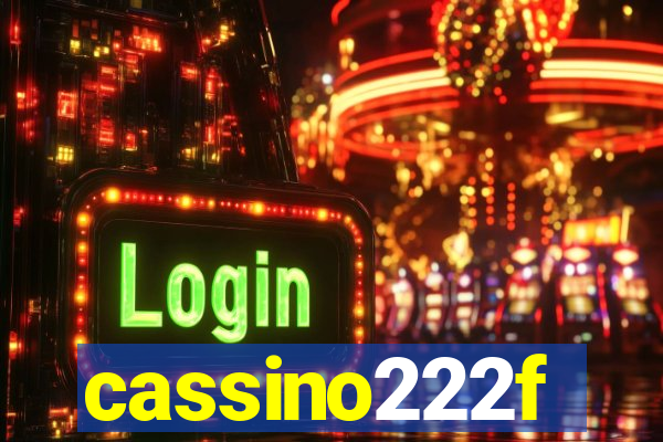 cassino222f