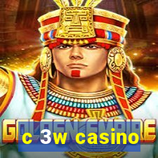 c 3w casino