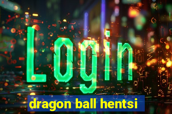 dragon ball hentsi