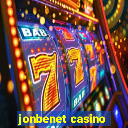 jonbenet casino