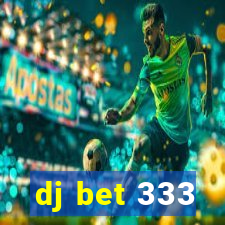 dj bet 333