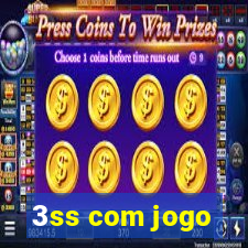 3ss com jogo