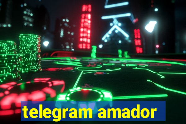 telegram amador