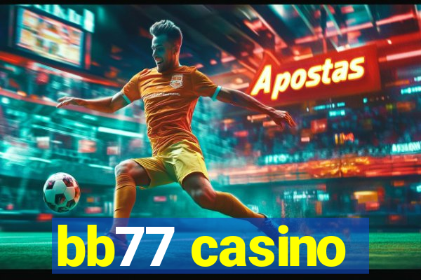 bb77 casino