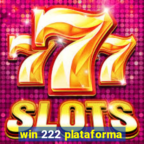 win 222 plataforma