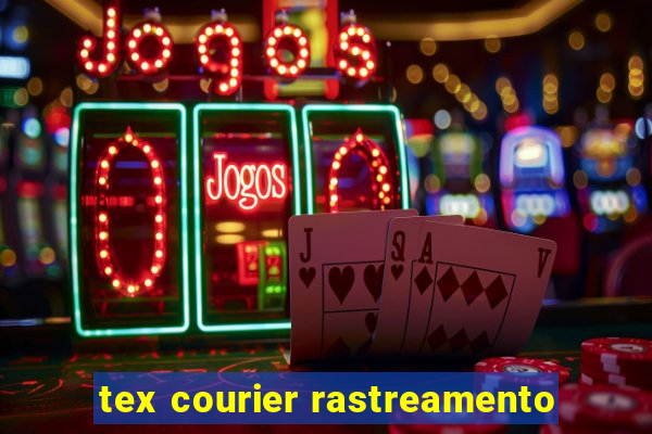 tex courier rastreamento