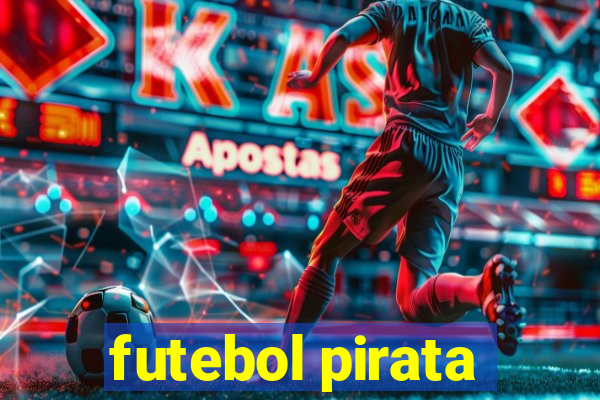 futebol pirata