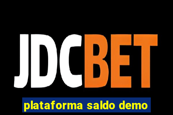 plataforma saldo demo