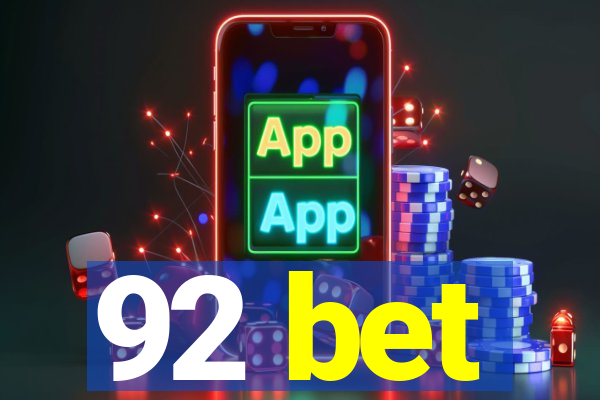 92 bet