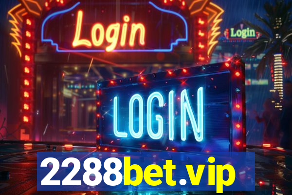 2288bet.vip