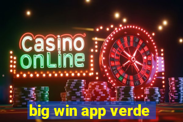 big win app verde