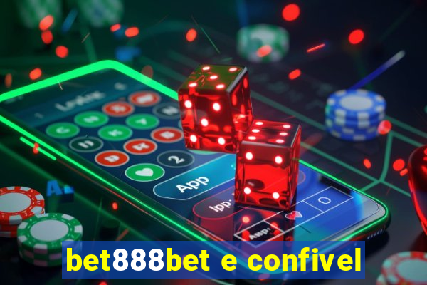 bet888bet e confivel