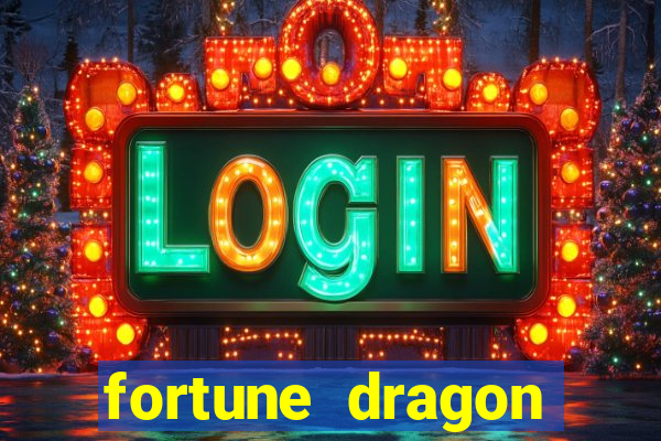 fortune dragon ganho certo demo