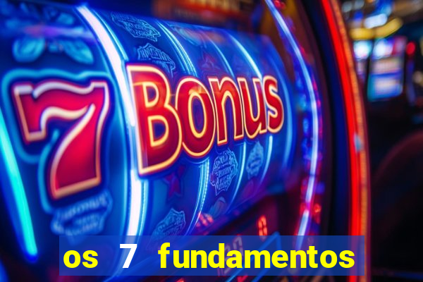 os 7 fundamentos da umbanda