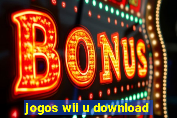 jogos wii u download