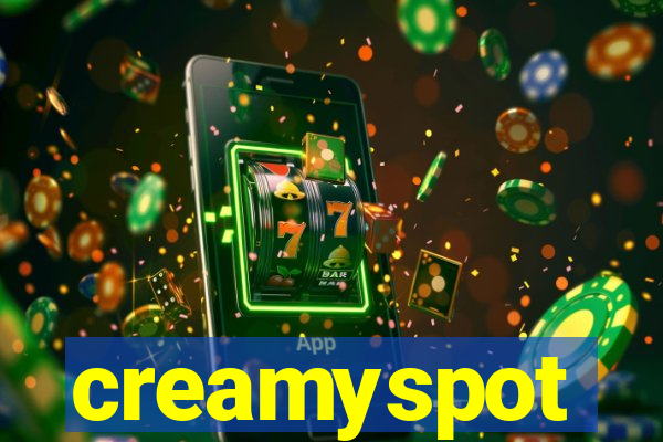 creamyspot