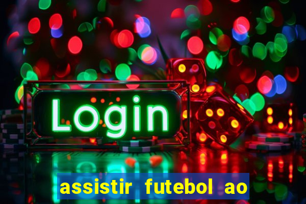 assistir futebol ao vivo portal rmc