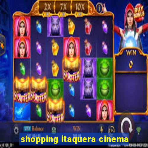 shopping itaquera cinema