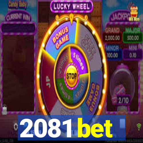 2081 bet