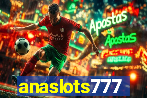 anaslots777