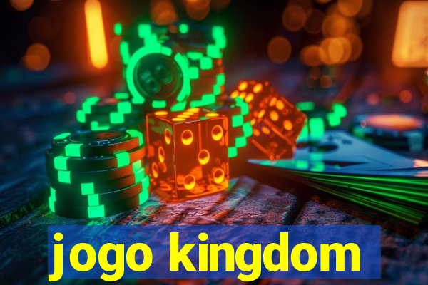 jogo kingdom