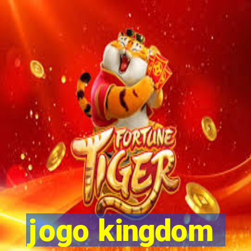 jogo kingdom