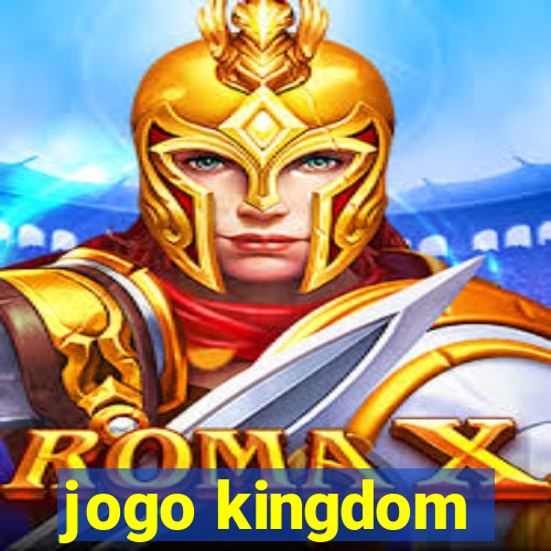 jogo kingdom