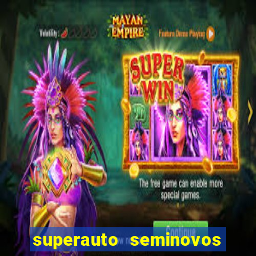 superauto seminovos porto alegre