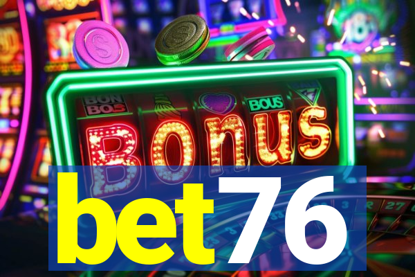 bet76