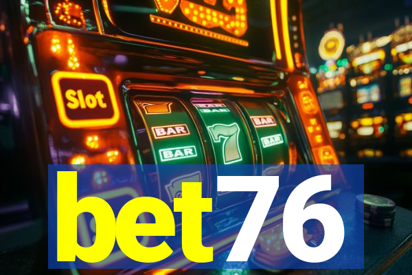 bet76