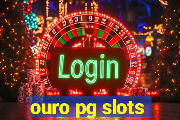 ouro pg slots