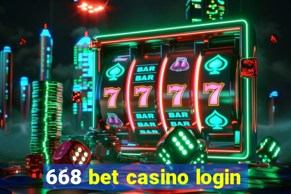 668 bet casino login