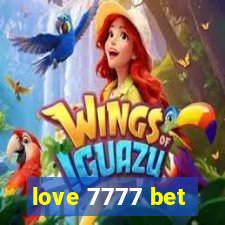 love 7777 bet