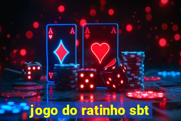 jogo do ratinho sbt