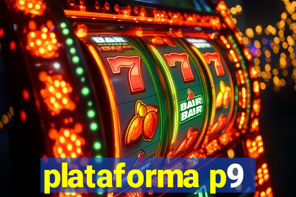 plataforma p9