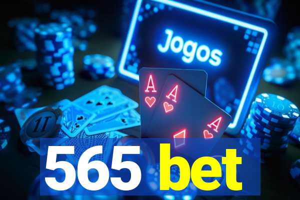 565 bet