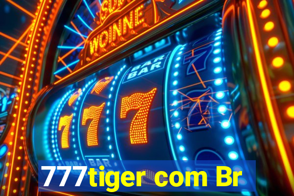 777tiger com Br