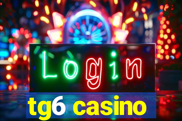 tg6 casino