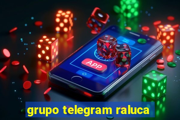 grupo telegram raluca