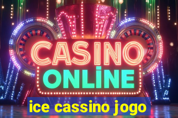 ice cassino jogo