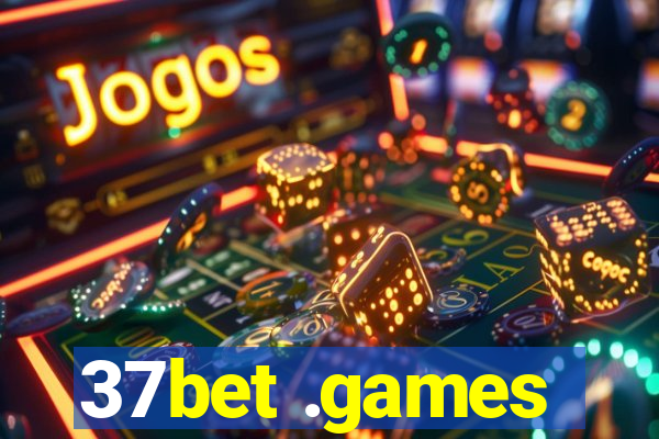 37bet .games