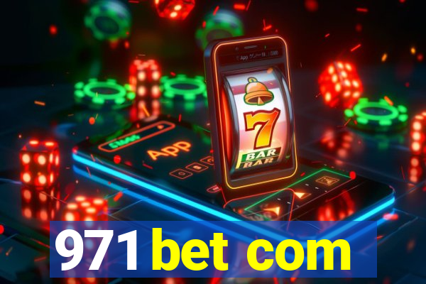 971 bet com