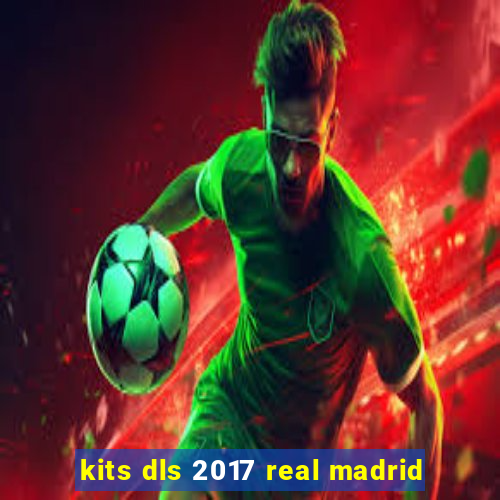 kits dls 2017 real madrid