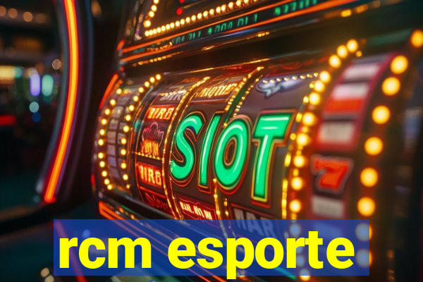 rcm esporte