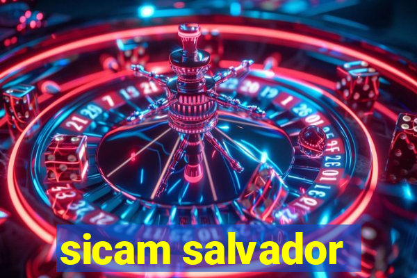 sicam salvador